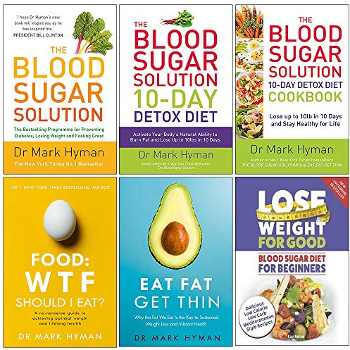 Blood Sugar Solution 10-Day Detox Diet Cookbook, Food Wtf Should I Eat, Eat Fat Get Thin, Blood Sugar Diet For Beginners 6 Books Collection Set