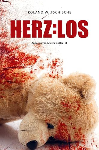 HERZ:LOS: Andorian van Anders' dritter Fall