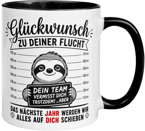 Abschiedsgeschenk Kollegen Tasse | Glückwunsch zu deiner Flucht | Lustiges Geschenk zum Abschied für Jobwechsel Kollege Kollegin