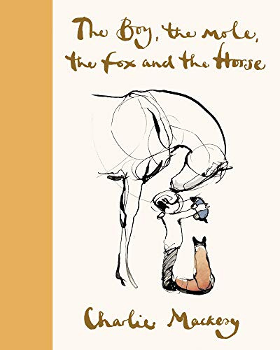 The Boy, the Mole, the Fox and the Horse Deluxe (Yellow) Edition: Inspiring Conversations on Hope, Love and Personal Growth
