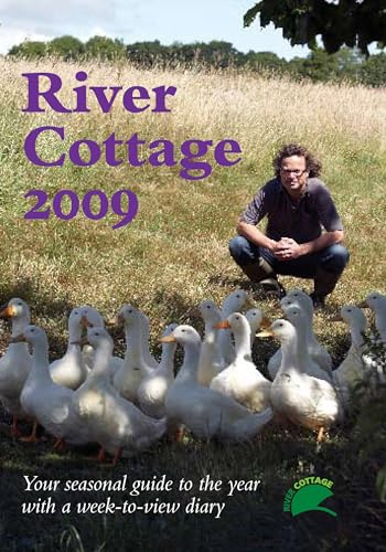 The River Cottage Diary 2009
