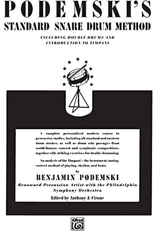 Podemski's Standard Snare Drum Method: Including Double Drums and Introduction to Timpani