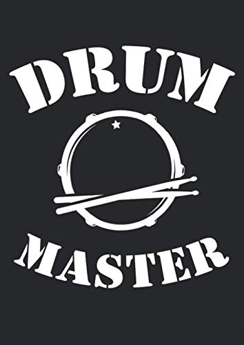 Notenheft: Das Notenbuch für alle Schlagzeuger ♦ über 100 blanko Seiten im A4 Format zum niederschreiben deiner besten Songs und Lieder ♦ Motiv: Drum Master Schlagzeug