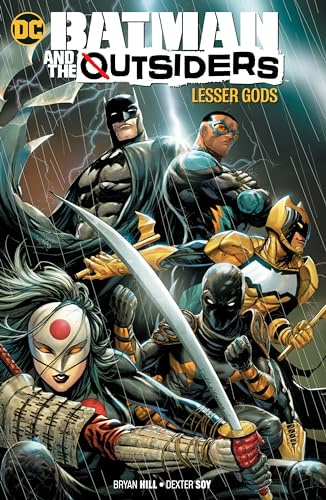 Batman and the Outsiders Vol. 1: Lesser Gods