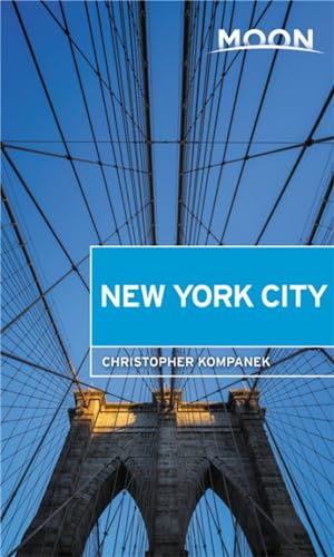 Moon New York City (First Edition) (Moon Travel Guides)