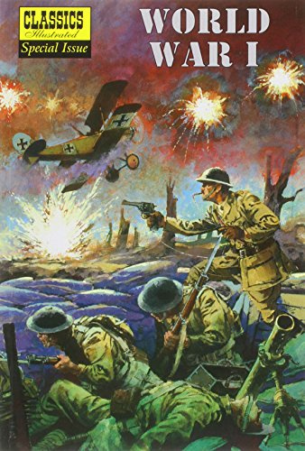 World War I (Classics Illustrated, 1, Band 1)