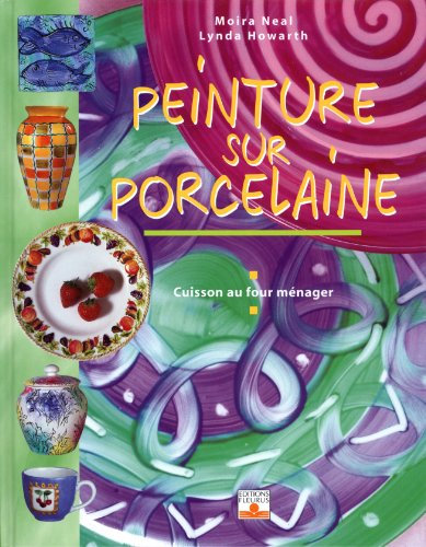 Peinture sur porcelaine : Cuisson au four ménager