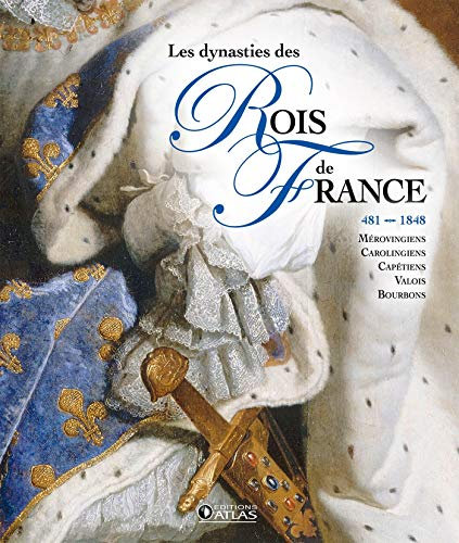 Les dynasties des rois de France