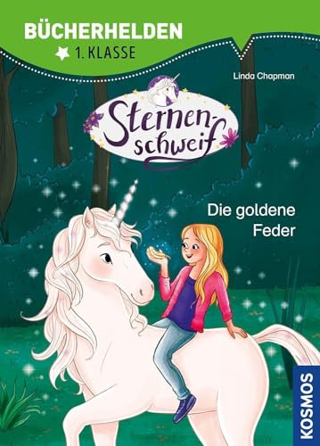 Sternenschweif, Bücherhelden 1. Klasse, Die goldene Feder: Erstleser Kinder ab 6 Jahre