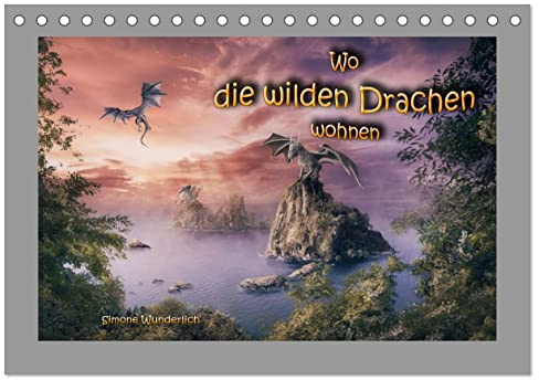 Wo die wilden Drachen wohnen (Tischkalender 2026 DIN A5 quer), CALVENDO Monatskalender: Fantasylandschaften vom Feinsten (CALVENDO Spass)