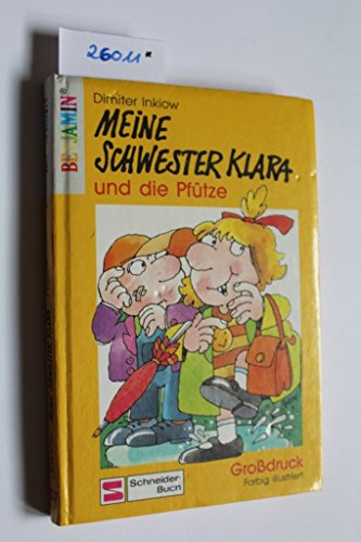 Klara / Grossdruck: Klara / Meine Schwester Klara und die Pfütze: Grossdruck