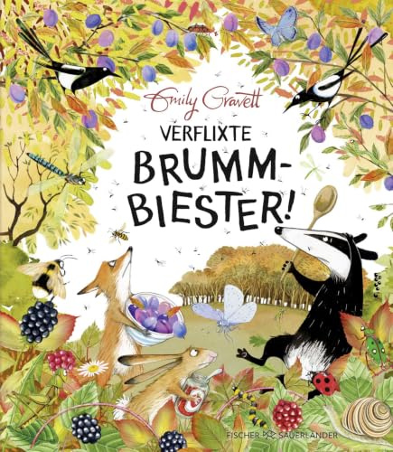 Verflixte Brummbiester: Ein Bilderbuch über das Gleichgewicht in der Natur für Kinder ab 4