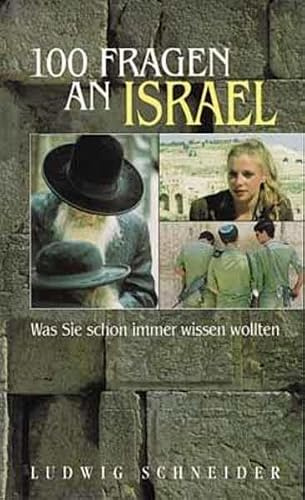 100 Fragen an Israel: Was Sie schon immer wissen wollten (Hänssler-Taschenbücher)
