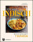 Einfach indisch – Kochen mit 7 Zutaten