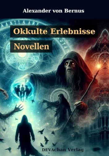 Okkulte Erlebnisse: Novellen