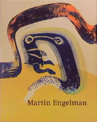 Martin Engelman: Werkverzeichnis der Druckgraphik. Dt. /Engl.: Werkverzeichnis der Druckgraphik. Dtsch.-Engl.