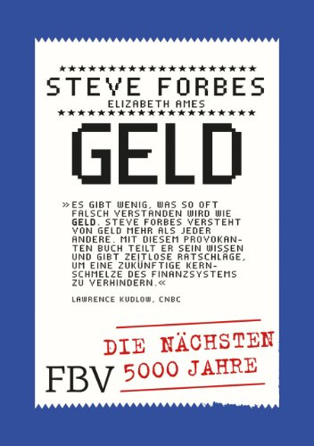 Geld: Die nächsten 5000 Jahre