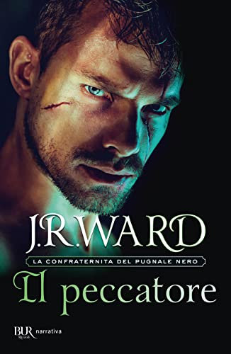 Il peccatore. La confraternita del pugnale nero (Vol. 18) (BUR Narrativa)