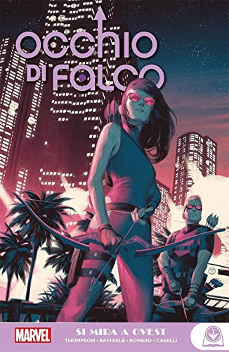 Si mira a Ovest. Occhio di Falco (Marvel young adult)