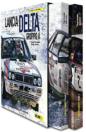 Lancia Delta Gruppo A. Ediz. italiana e inglese (Vol. 1-2)