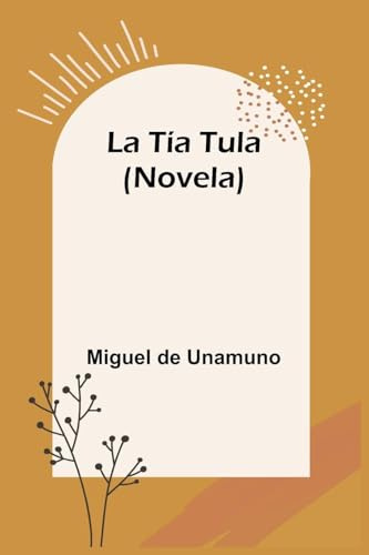 La Tía Tula (Novela)