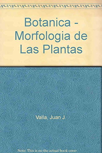 Botanica - Morfologia de Las Plantas