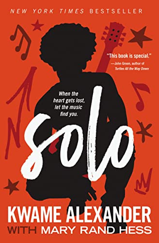 Solo: A New York Times Bestseller―A Poetic YA Journey of Music, Identity, and Confronting a Father's Legacy (Blink)