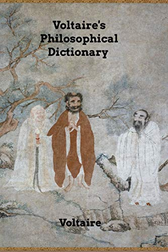 Voltaire's Philosophical Dictionary