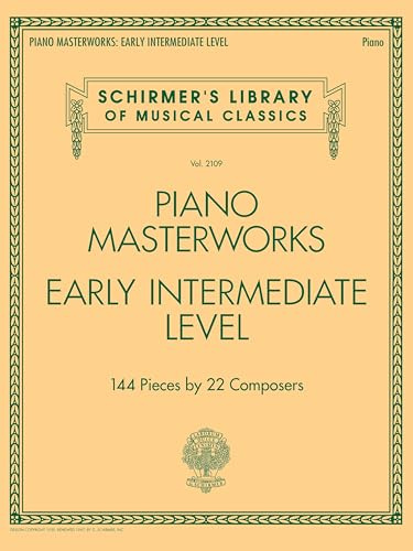 Schirmer's Library Of Musical Classics Volume 2109: Piano Masterworks Early Intermediate Level (Schirmer's Library of Musical Classics, 2109, Band 2109)