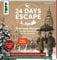 24 DAYS ESCAPE – Der Escape Room Adventskalender: Sherlock Holmes und das Geheimnis der Kronjuwelen: 24 verschlossene Rätselseiten und XXL-Poster mit Spezialeffekt (24 DAYS ESCAPE Adventskalender)