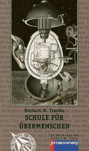 SCHULE FÜR ÜBERMENSCHEN: Science-Fiction-Roman (AndroSF: Die SF-Reihe für den Science Fiction Club Deutschland e.V. (SFCD))