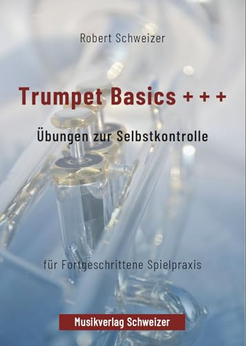 Trumpet Basics+++ de-book Übungen zur Selbstkontrolle - für Fortgeschrittene