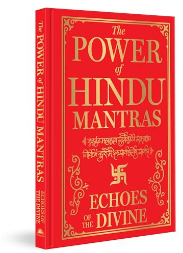 Power of Hindu Mantras: Echoes of the Divine , The