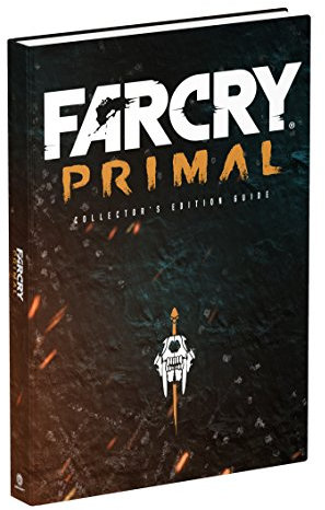 Far Cry Primal Collector's Edition: Prima Official Guide