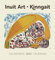 Inuit Art: Kinngait 2025 Wall Calendar (English and French Edition)