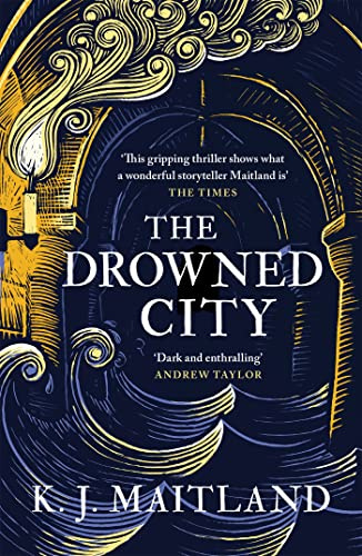 The Drowned City: A compulsive historical mystery set in Jacobean Bristol (Daniel Pursglove)