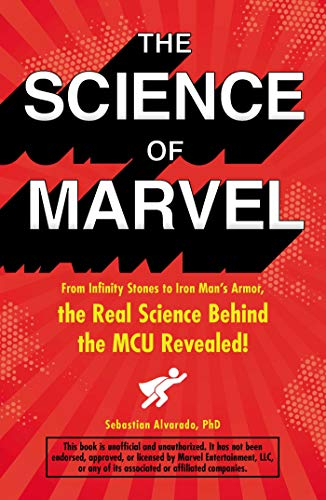 The Science of Marvel: From Infinity Stones to Iron Man's Armor, the Real Science Behind the MCU Revealed!