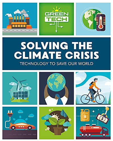 Solving the Climate Crisis (Green Tech)