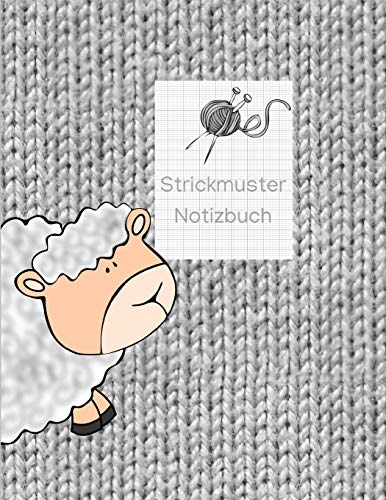 Strickmuster Notizbuch: Blanko Strickbuch für Ihre Strick-Modelle, Strickpapier, Verhältnis 4:5