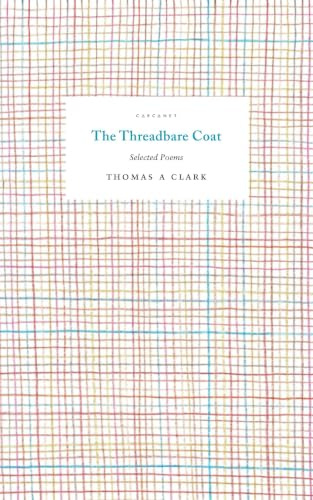 The Threadbare Coat: Selected Poems