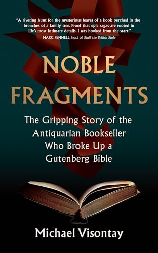 Noble Fragments: The Maverick Who Broke Up the World’s Greatest Book