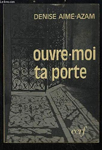 Ouvre-moi ta porte
