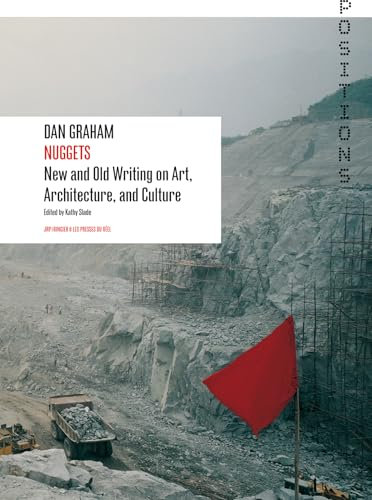 Nuggets: New and Old Writing on Art, Architecture, and Culture (Positions Series)