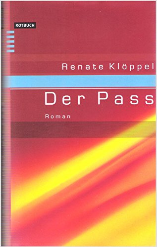 Der Pass. Roman (Rotbuch)