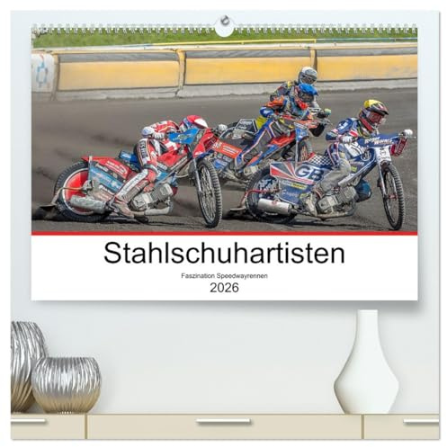Stahlschuhartisten (hochwertiger Premium Wandkalender 2026 DIN A2 quer), Kunstdruck in Hochglanz: European U23 Team Speedway Championship (CALVENDO Mobilitaet)