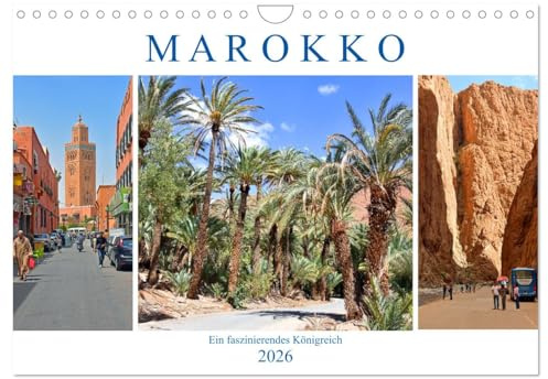 MAROKKO, ein faszinierendes Königreich (Wandkalender 2026 DIN A4 quer), CALVENDO Monatskalender: Ein Land mit traumhaften Landschaften und einer großen Geschichte (CALVENDO Orte)