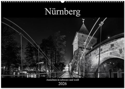 Nürnberg - Ansichten in schwarz und weiß (Wandkalender 2026 DIN A2 quer), CALVENDO Monatskalender: Bilder Nürnberger Wahrzeichen in schwarz-weiß (CALVENDO Orte)