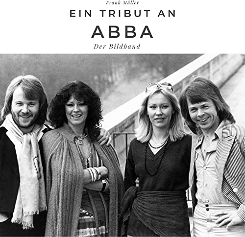 Ein Tribut an ABBA: Der Bildband