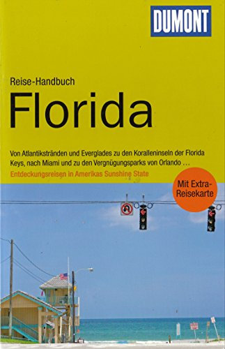 DuMont Reise-Handbuch Reiseführer Florida: mit Extra-Reisekarte