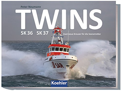 Twins SK 36 SK 37 - Zwei neue Kreuzer für die Seenotretter